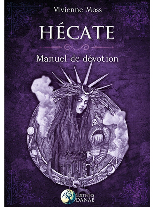 Hécate - Manuel de dévotion